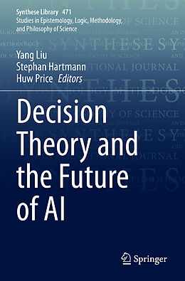 Couverture cartonnée Decision Theory and the Future of AI de 