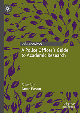 Livre Relié A Police Officer s Guide to Academic Research de 