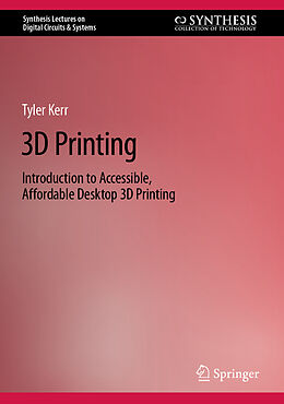 Livre Relié 3D Printing de Tyler Kerr