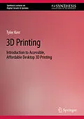E-Book (pdf) 3D Printing von Tyler Kerr