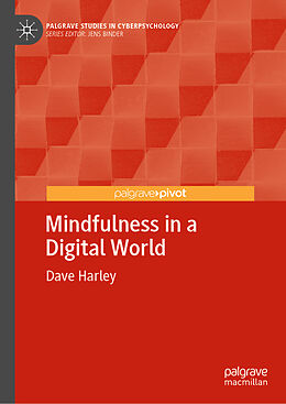 Livre Relié Mindfulness in a Digital World de Dave Harley