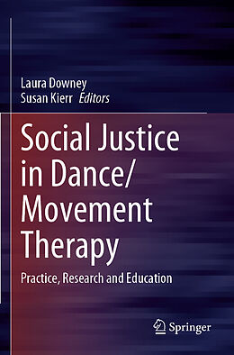 Couverture cartonnée Social Justice in Dance/Movement Therapy de 