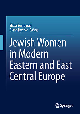 Fester Einband Jewish Women in Modern Eastern and East Central Europe von 