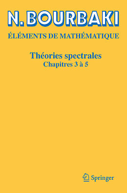 Couverture cartonnée Théories spectrales de N. Bourbaki