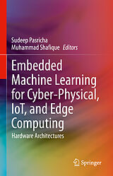 eBook (pdf) Embedded Machine Learning for Cyber-Physical, IoT, and Edge Computing de 