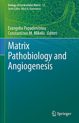 Livre Relié Matrix Pathobiology and Angiogenesis de 