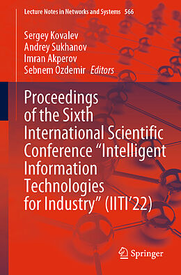 Couverture cartonnée Proceedings of the Sixth International Scientific Conference  Intelligent Information Technologies for Industry  (IITI 22) de 