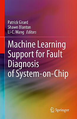 Livre Relié Machine Learning Support for Fault Diagnosis of System-on-Chip de 