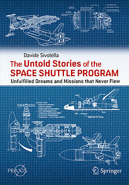 Couverture cartonnée The Untold Stories of the Space Shuttle Program de Davide Sivolella