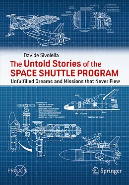 E-Book (pdf) The Untold Stories of the Space Shuttle Program von Davide Sivolella
