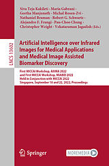 Couverture cartonnée Artificial Intelligence over Infrared Images for Medical Applications and Medical Image Assisted Biomarker Discovery de 
