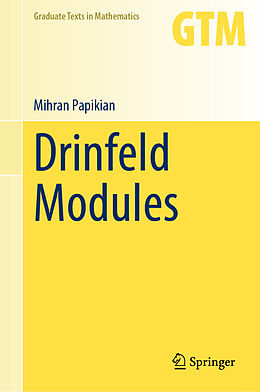 Livre Relié Drinfeld Modules de Mihran Papikian