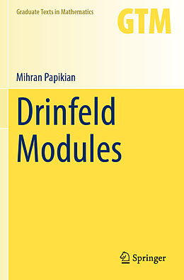 Couverture cartonnée Drinfeld Modules de Mihran Papikian