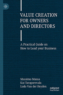 eBook (pdf) Value Creation for Owners and Directors de Massimo Massa, Kai Taraporevala, Ludo van der Heyden