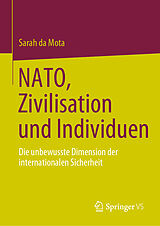 Fester Einband NATO, Zivilisation und Individuen von Sarah da Mota