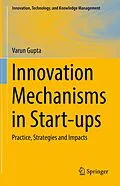 E-Book (pdf) Innovation Mechanisms in Start-ups von Varun Gupta