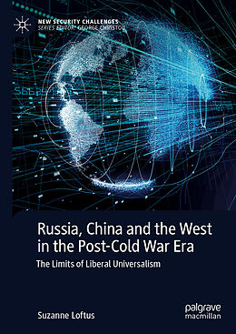 Livre Relié Russia, China and the West in the Post-Cold War Era de Suzanne Loftus