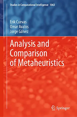 E-Book (pdf) Analysis and Comparison of Metaheuristics von Erik Cuevas, Omar Avalos, Jorge Gálvez