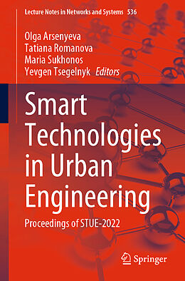 Couverture cartonnée Smart Technologies in Urban Engineering de 