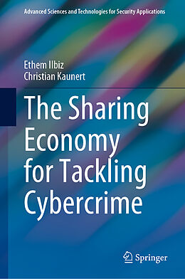 Livre Relié The Sharing Economy for Tackling Cybercrime de Christian Kaunert, Ethem Ilbiz