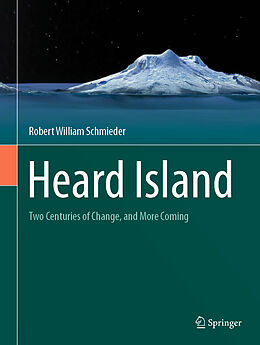 Livre Relié Heard Island de Robert William Schmieder