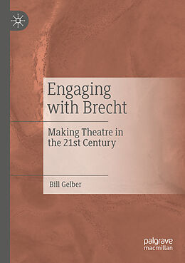 Couverture cartonnée Engaging with Brecht de Bill Gelber