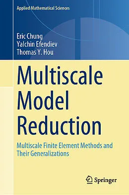 E-Book (pdf) Multiscale Model Reduction von Eric Chung, Yalchin Efendiev, Thomas Y. Hou