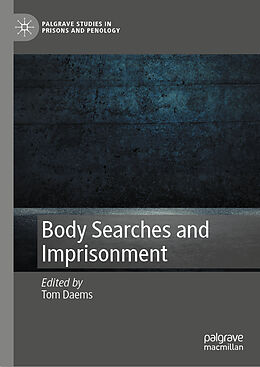 Livre Relié Body Searches and Imprisonment de 