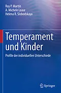 E-Book (pdf) Temperament und Kinder von Roy P. Martin, A. Michele Lease, Helena R. Slobodskaya