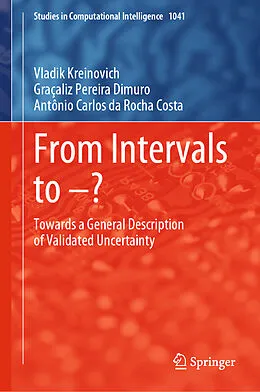 E-Book (pdf) From Intervals to -? von Vladik Kreinovich, Graçaliz Pereira Dimuro, Antônio Carlos Da Rocha Costa