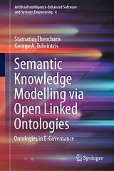 eBook (pdf) Semantic Knowledge Modelling via Open Linked Ontologies de Stamatios Theocharis, George A. Tsihrintzis