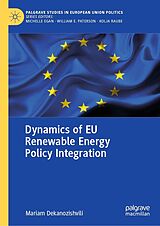 E-Book (pdf) Dynamics of EU Renewable Energy Policy Integration von Mariam Dekanozishvili