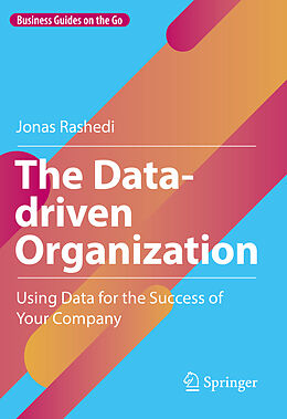 Livre Relié The Data-driven Organization de Jonas Rashedi