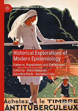 Fester Einband Historical Explorations of Modern Epidemiology von 