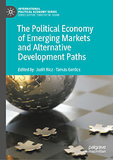 E-Book (pdf) The Political Economy of Emerging Markets and Alternative Development Paths von 