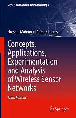 E-Book (pdf) Concepts, Applications, Experimentation and Analysis of Wireless Sensor Networks von Hossam Mahmoud Ahmad Fahmy