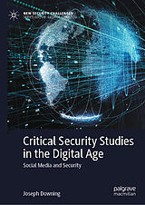 E-Book (pdf) Critical Security Studies in the Digital Age von Joseph Downing