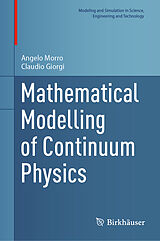 eBook (pdf) Mathematical Modelling of Continuum Physics de Angelo Morro, Claudio Giorgi