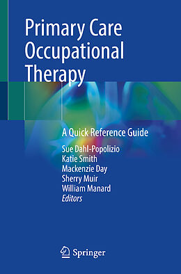 Kartonierter Einband Primary Care Occupational Therapy von 