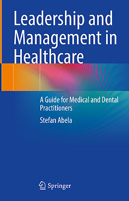 Fester Einband Leadership and Management in Healthcare von Stefan Abela