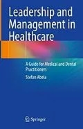 E-Book (pdf) Leadership and Management in Healthcare von Stefan Abela