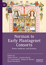 E-Book (pdf) Norman to Early Plantagenet Consorts von 