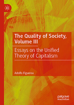 Couverture cartonnée The Quality of Society, Volume III de Adolfo Figueroa