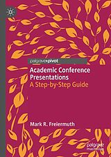E-Book (pdf) Academic Conference Presentations von Mark R. Freiermuth