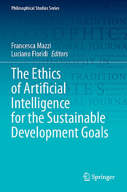 Kartonierter Einband The Ethics of Artificial Intelligence for the Sustainable Development Goals von 