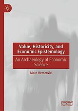eBook (pdf) Value, Historicity, and Economic Epistemology de Alain Herscovici