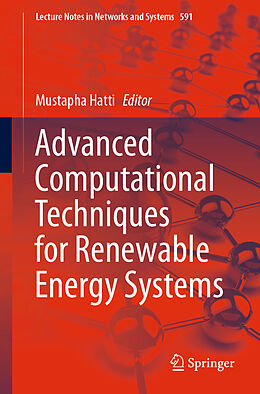 Couverture cartonnée Advanced Computational Techniques for Renewable Energy Systems de 