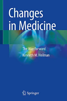 E-Book (pdf) Changes in Medicine von Kenneth M. Heilman