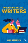 E-Book (pdf) Publishing Online for Writers von Lisa Kesteven