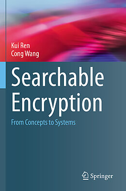 Couverture cartonnée Searchable Encryption de Cong Wang, Kui Ren